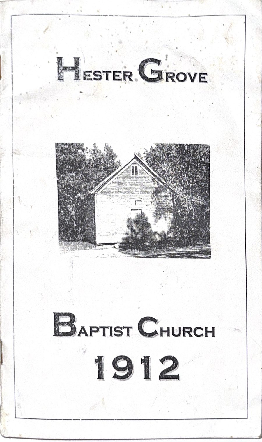 Cover of the 1912 Hester Grove Baptist Church program